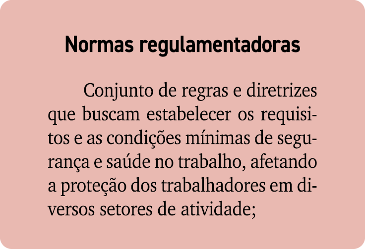 Normas regulamentadoras Conjunto de regras e diretrizes que buscam estabelecer os requisitos e as condi es m nimas d...