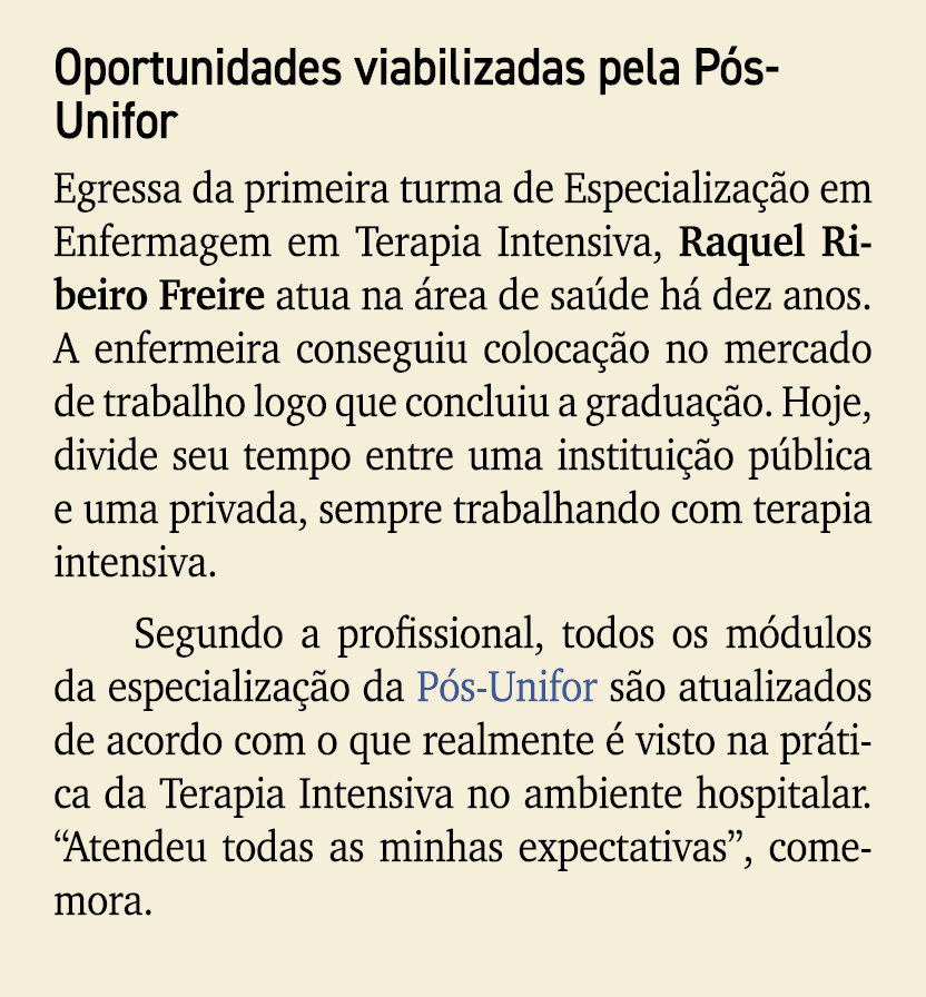 Oportunidades viabilizadas pela P s Unifor Egressa da primeira turma de Especializa o em Enfermagem em Terapia Inten...