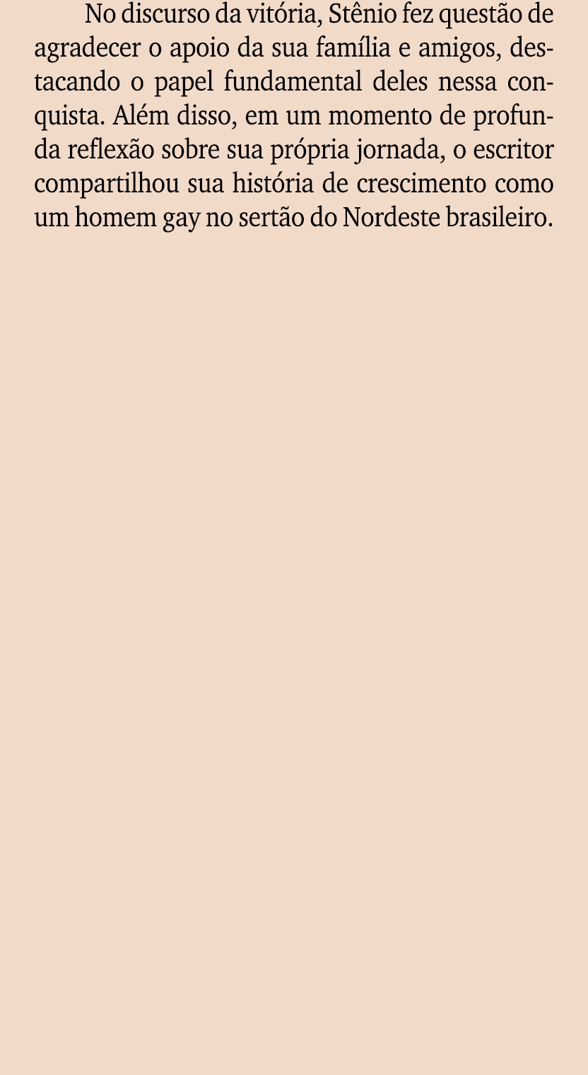 No discurso da vit ria, St nio fez quest o de agradecer o apoio da sua fam lia e amigos, destacando o papel fundament...