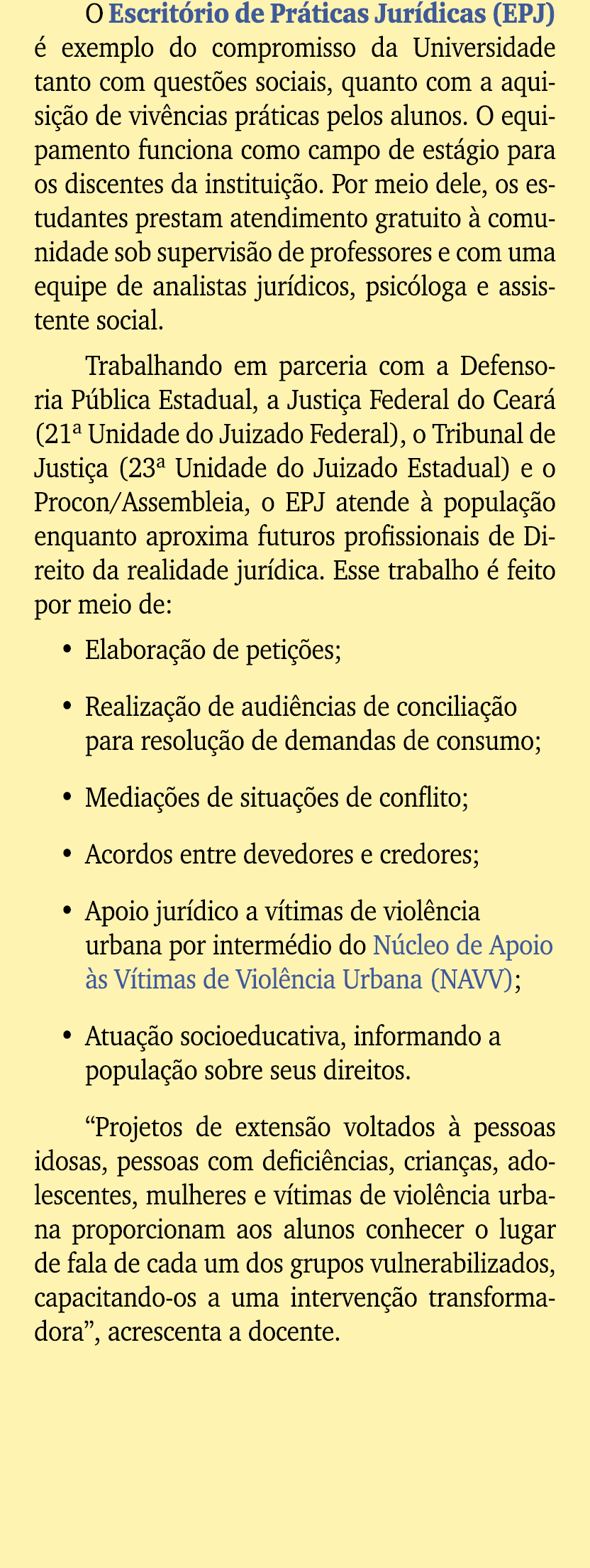 O Escrit rio de Pr ticas Jur dicas (EPJ)  exemplo do compromisso da Universidade tanto com quest es sociais, quanto ...