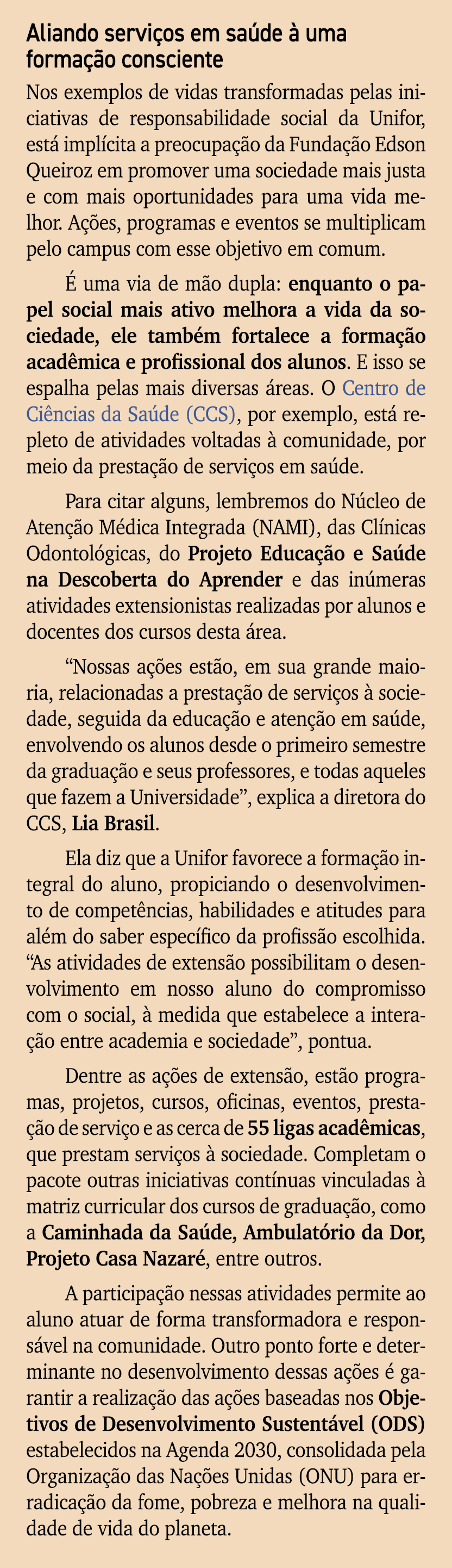 Aliando servi os em sa de  uma forma  o consciente Nos exemplos de vidas transformadas pelas iniciativas de responsa...