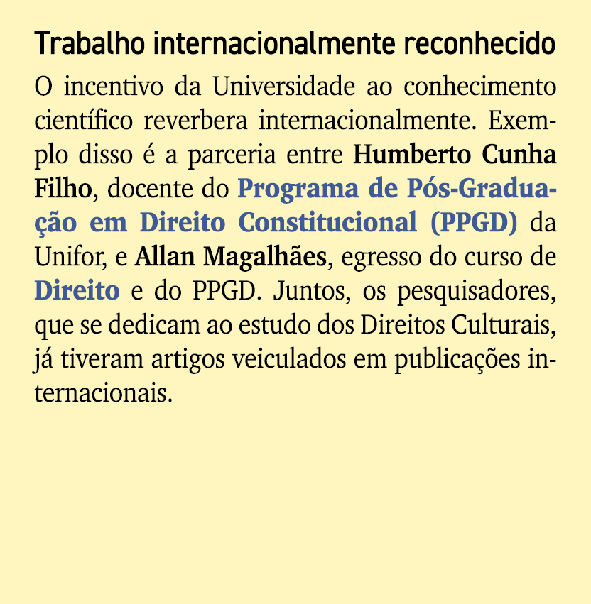 Trabalho internacionalmente reconhecido O incentivo da Universidade ao conhecimento cient fico reverbera internaciona...