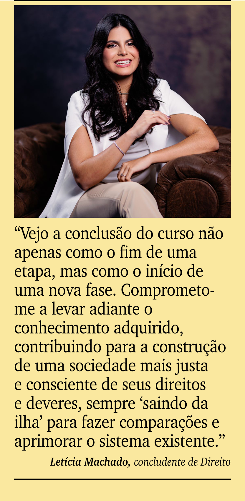 ￼ ￼ “Vejo a conclus o do curso n o apenas como o fim de uma etapa, mas como o in cio de uma nova fase. Comprometo me ...