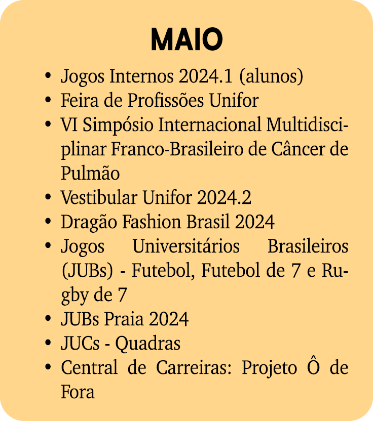 MAIO Jogos Internos 2024.1 (alunos) Feira de Profiss es Unifor VI Simp sio Internacional Multidisciplinar Franco Bras...