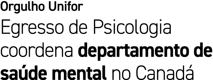 Orgulho Unifor Egresso de Psicologia coordena departamento de sa de mental no Canad 