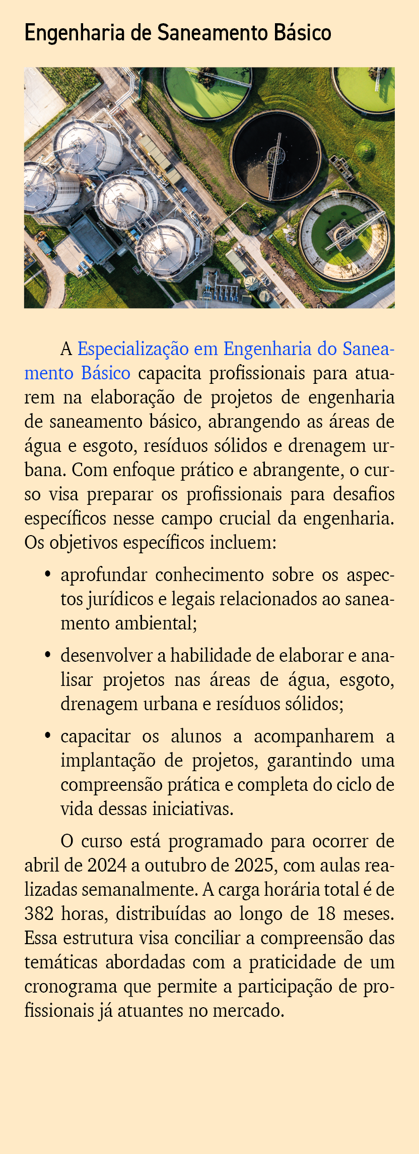 Engenharia de Saneamento B sico A Especializa o em Engenharia do Saneamento B sico capacita profissionais para atuar...