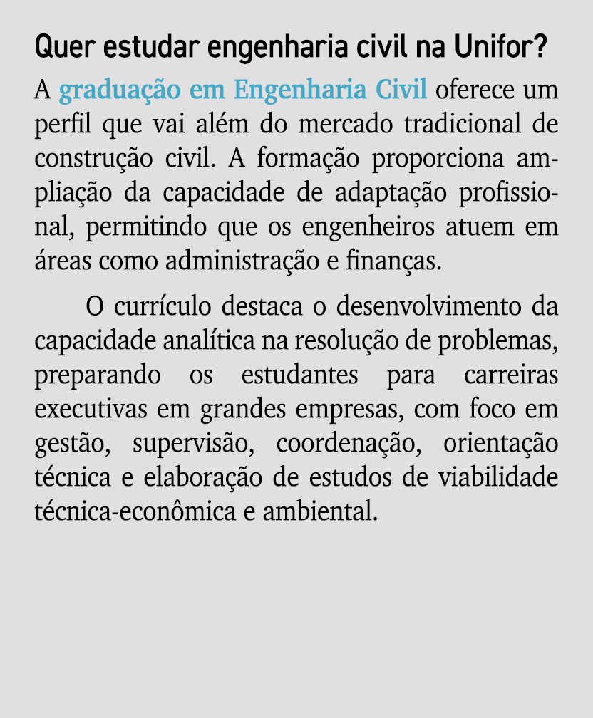 Quer estudar engenharia civil na Unifor? A gradua o em Engenharia Civil oferece um perfil que vai al m do mercado tr...