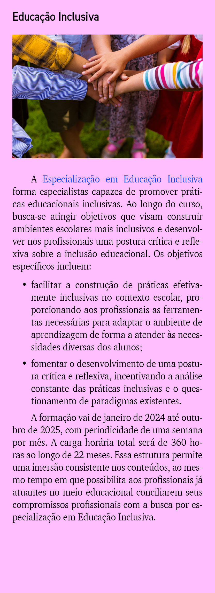 Educa o Inclusiva A Especializa  o em Educa  o Inclusiva forma especialistas capazes de promover pr ticas educaciona...