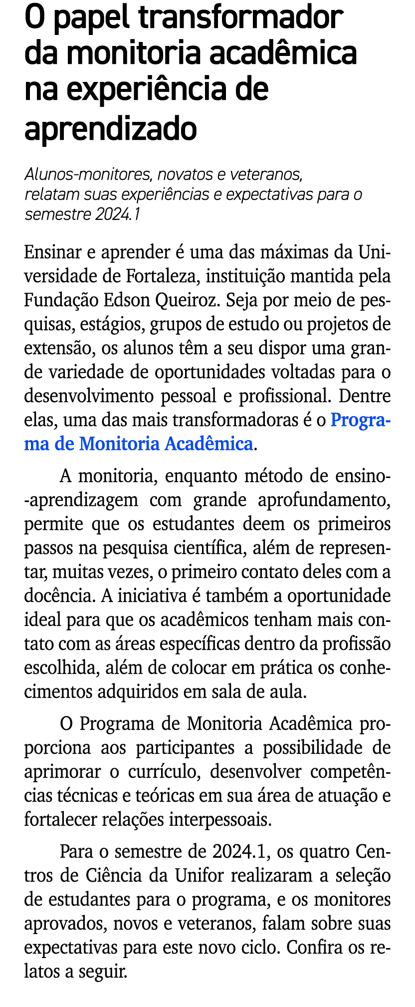 O papel transformador da monitoria acad mica na experi ncia de aprendizado Alunos monitores, novatos e veteranos, rel...