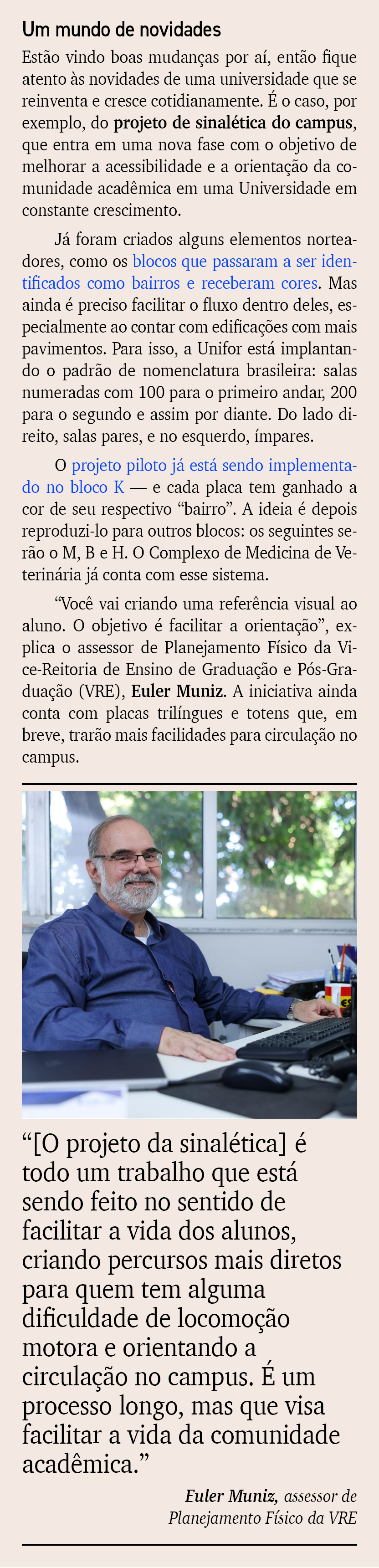 Um mundo de novidades Est o vindo boas mudan as por a , ent o fique atento s novidades de uma universidade que se re...