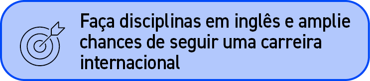 ￼,Fa a disciplinas em ingl s e amplie chances de seguir uma carreira internacional