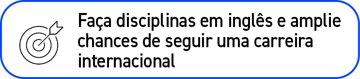 ￼,Fa a disciplinas em ingl s e amplie chances de seguir uma carreira internacional