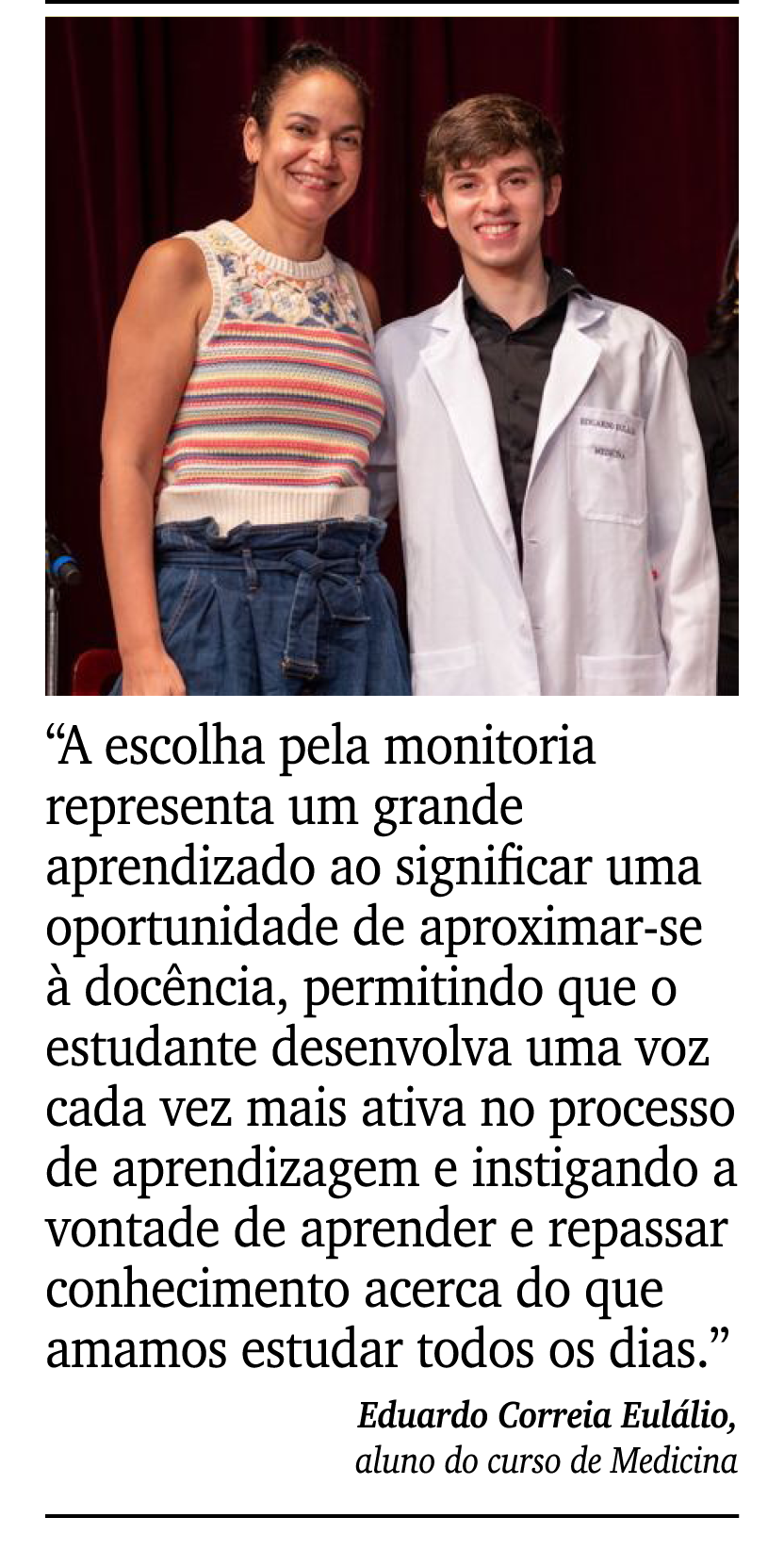 ￼ ￼ “A escolha pela monitoria representa um grande aprendizado ao significar uma oportunidade de aproximar se  doc n...