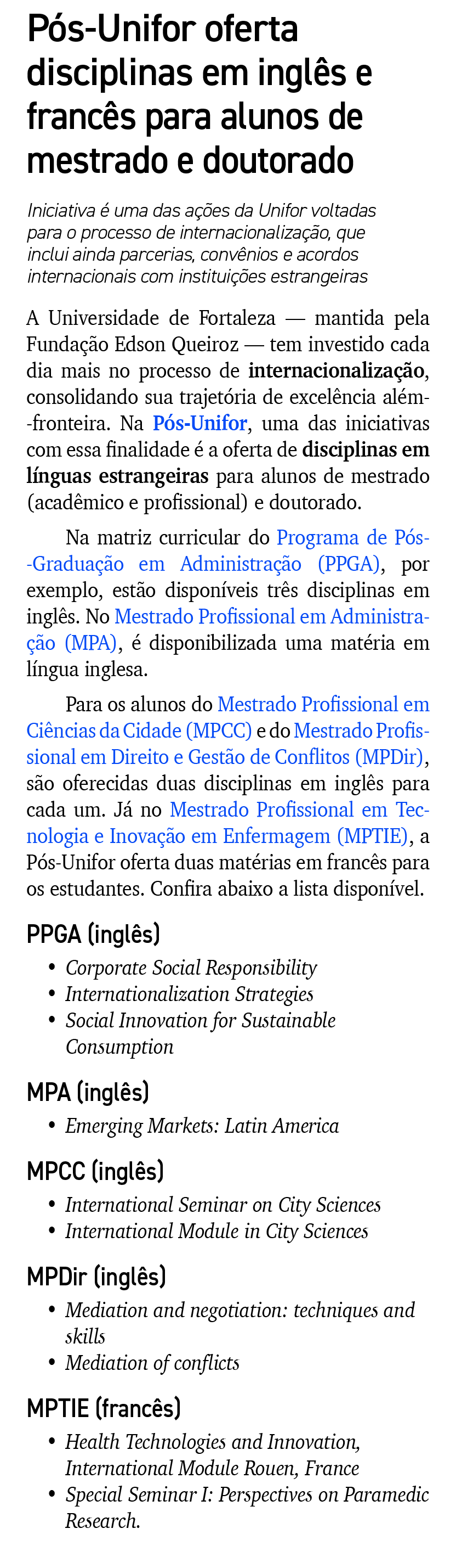 P s Unifor oferta disciplinas em ingl s e franc s para alunos de mestrado e doutorado Iniciativa  uma das a  es da U...