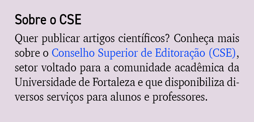 Sobre o CSE Quer publicar artigos cient ficos? Conhe a mais sobre o Conselho Superior de Editora o (CSE), setor volt...