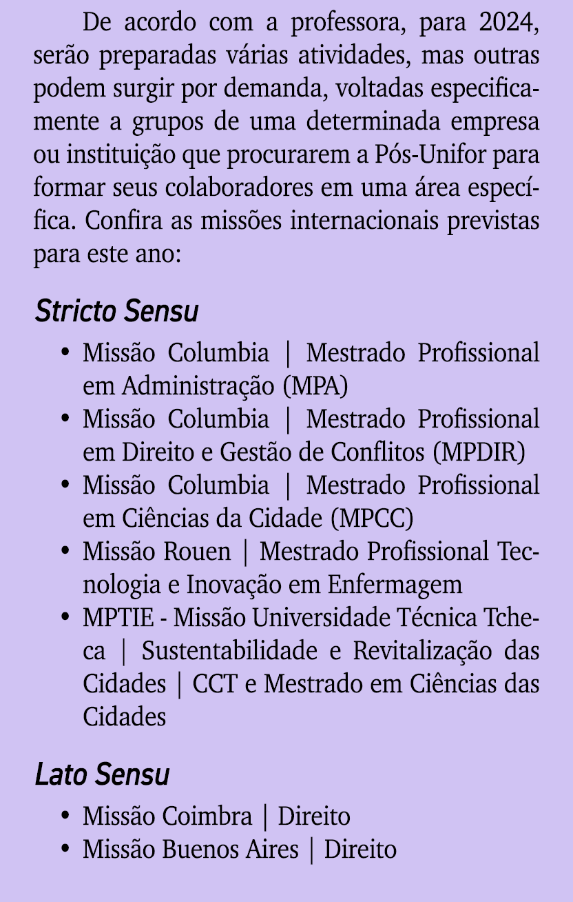 De acordo com a professora, para 2024, ser o preparadas v rias atividades, mas outras podem surgir por demanda, volta...
