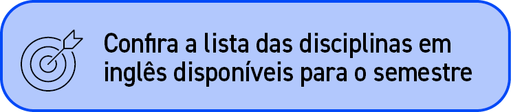 ￼,Confira a lista das disciplinas em ingl s dispon veis para o semestre