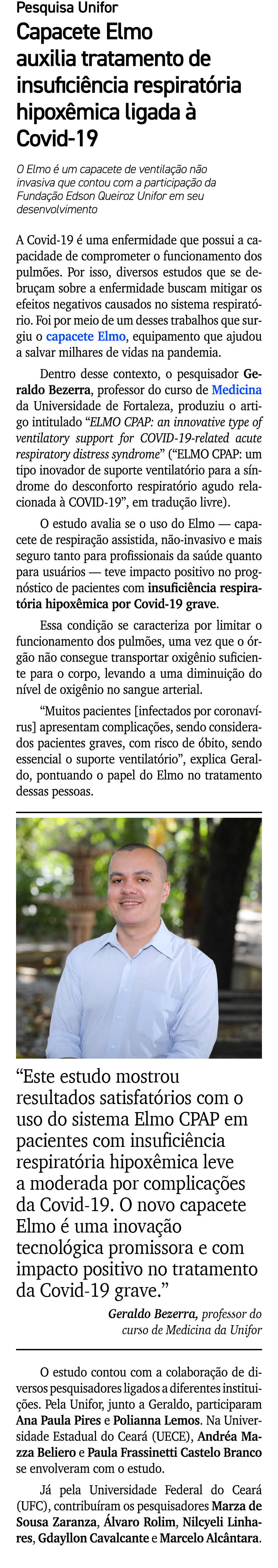 Pesquisa Unifor Capacete Elmo auxilia tratamento de insufici ncia respirat ria hipox mica ligada  Covid 19 O Elmo   ...