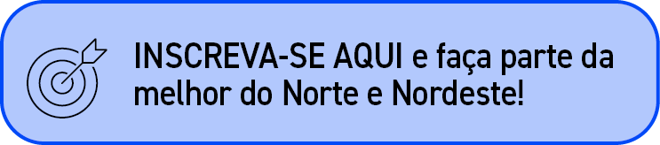 ￼,INSCREVA SE AQUI e fa a parte da melhor do Norte e Nordeste!