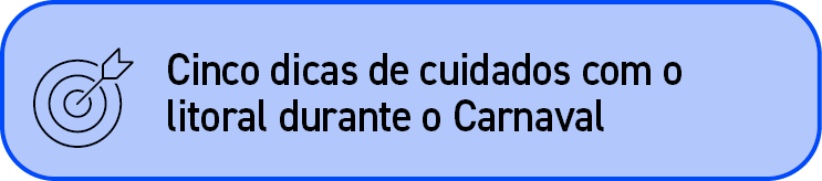 ￼,Cinco dicas de cuidados com o litoral durante o Carnaval