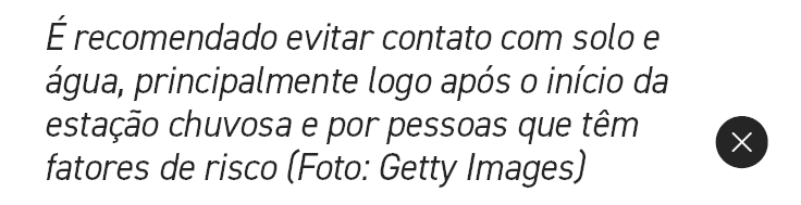  recomendado evitar contato com solo e  gua, principalmente logo ap s o in cio da esta  o chuvosa e por pessoas que ...