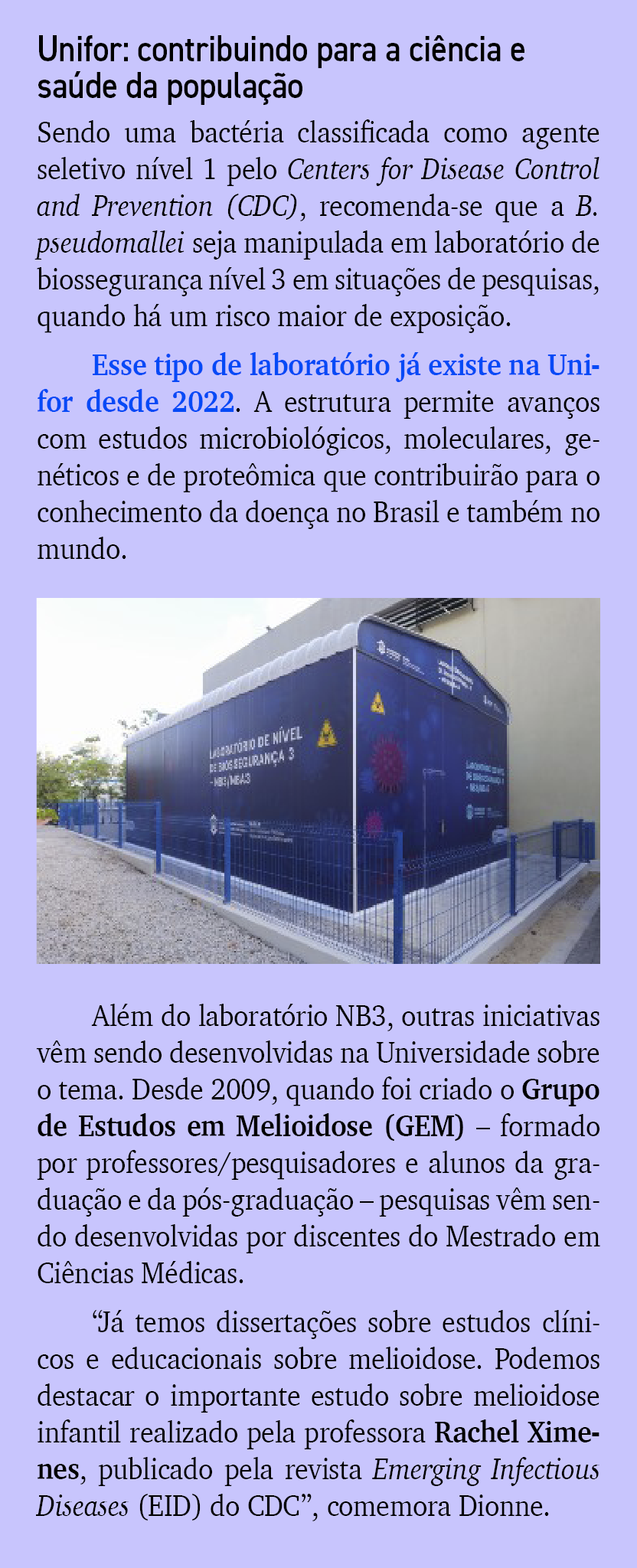 Unifor: contribuindo para a ci ncia e sa de da popula o Sendo uma bact ria classificada como agente seletivo n vel 1...