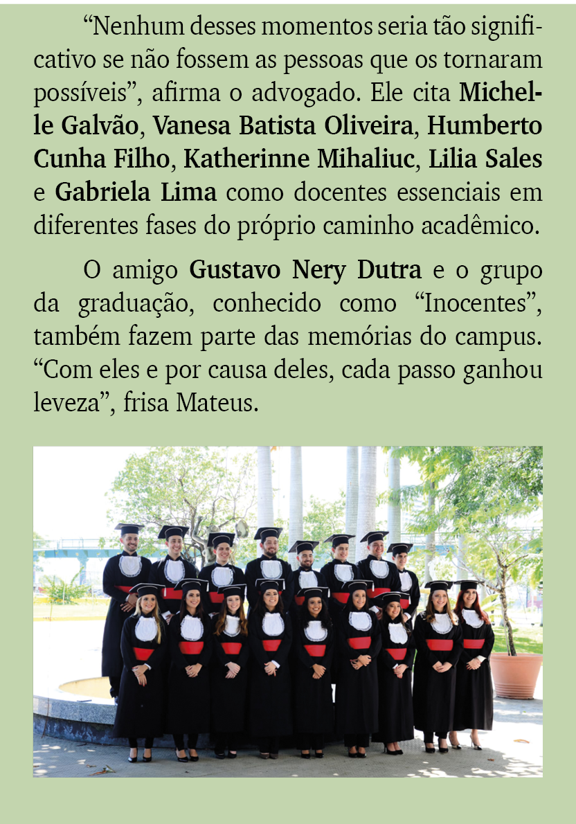 “Nenhum desses momentos seria t o significativo se n o fossem as pessoas que os tornaram poss veis”, afirma o advogad...