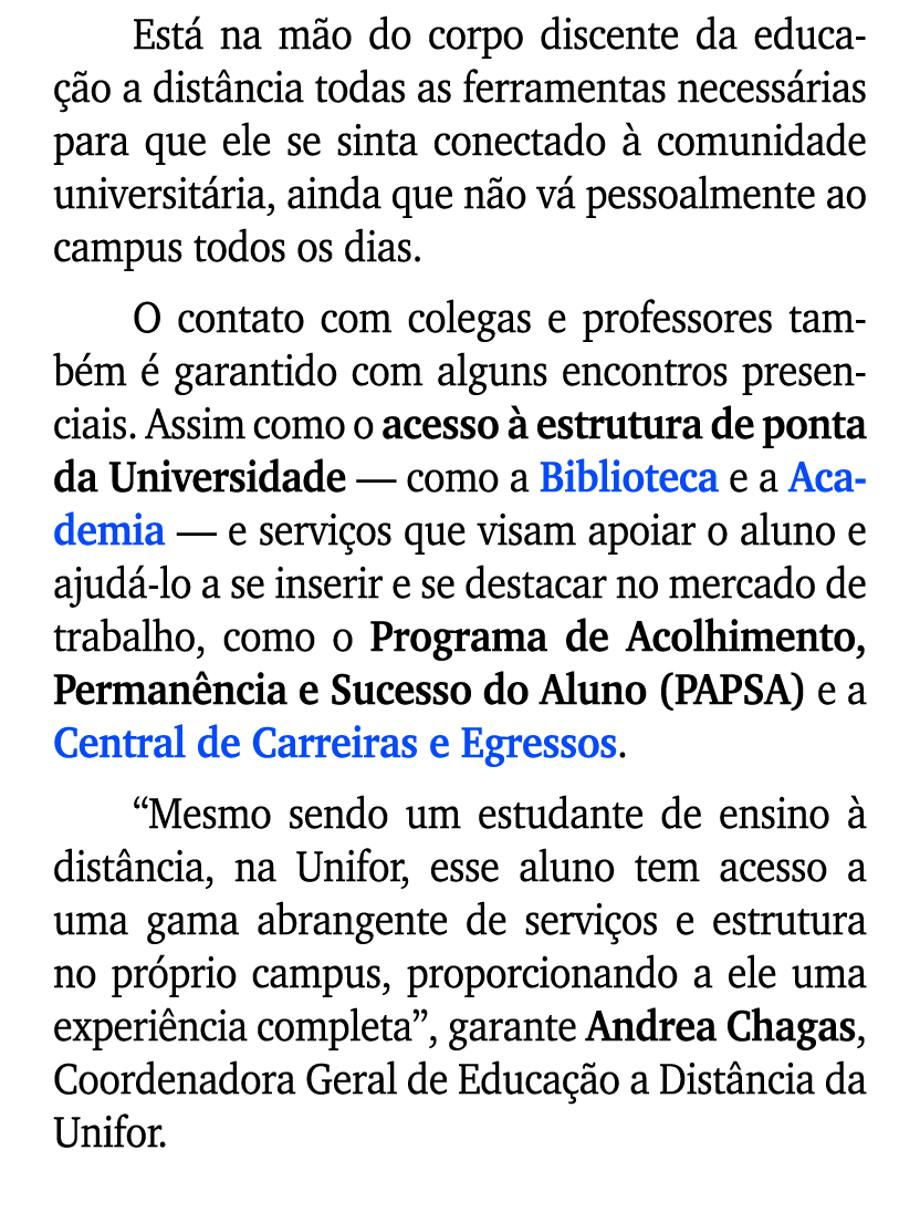 Est na m o do corpo discente da educa  o a dist ncia todas as ferramentas necess rias para que ele se sinta conectad...