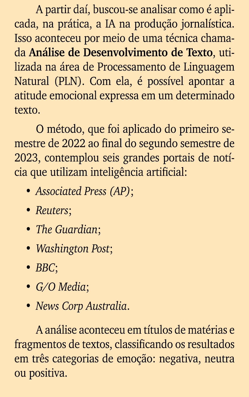 A partir da , buscou se analisar como  aplicada, na pr tica, a IA na produ  o jornal stica. Isso aconteceu por meio ...