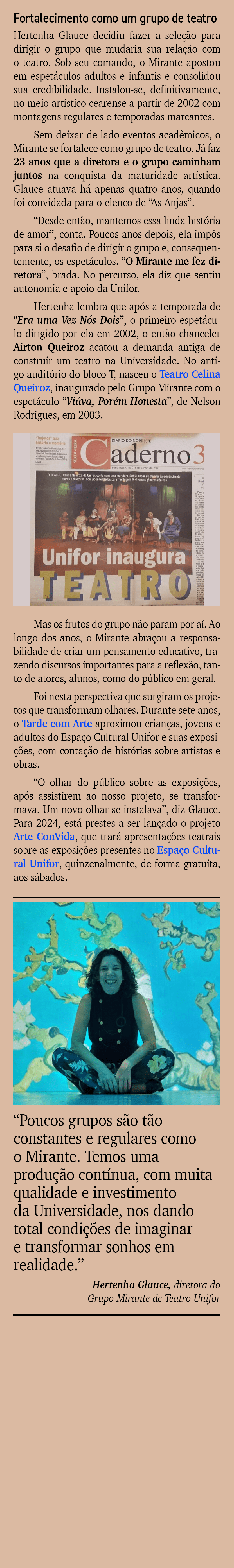 Fortalecimento como um grupo de teatro Hertenha Glauce decidiu fazer a sele o para dirigir o grupo que mudaria sua r...