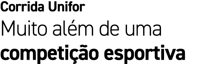 Corrida Unifor Muito al m de uma competi o esportiva