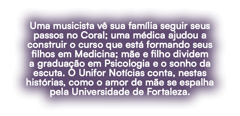 Uma musicista v sua fam lia seguir seus passos no Coral; uma m dica ajudou a construir o curso que est  formando seu...