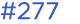 #277