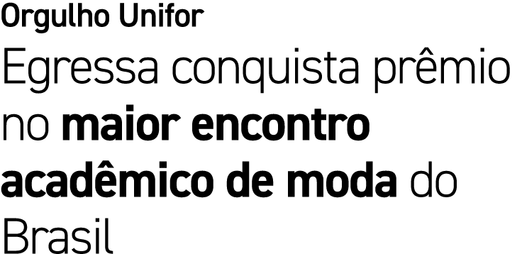Orgulho Unifor Egressa conquista pr mio no maior encontro acad mico de moda do Brasil