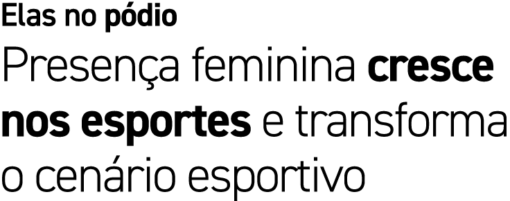 Elas no p dio Presen a feminina cresce nos esportes e transforma o cen rio esportivo