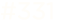 #331