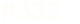 #332