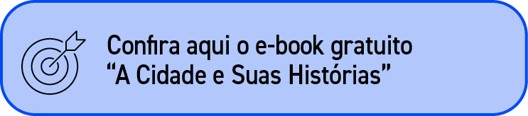 ￼,Confira aqui o e book gratuito “A Cidade e Suas Hist rias”