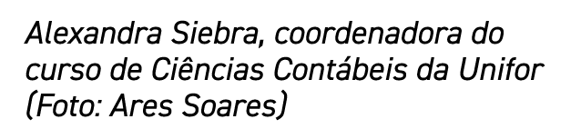 Alexandra Siebra, coordenadora do curso de Ciências Contábeis da Unifor (Foto: Ares Soares)