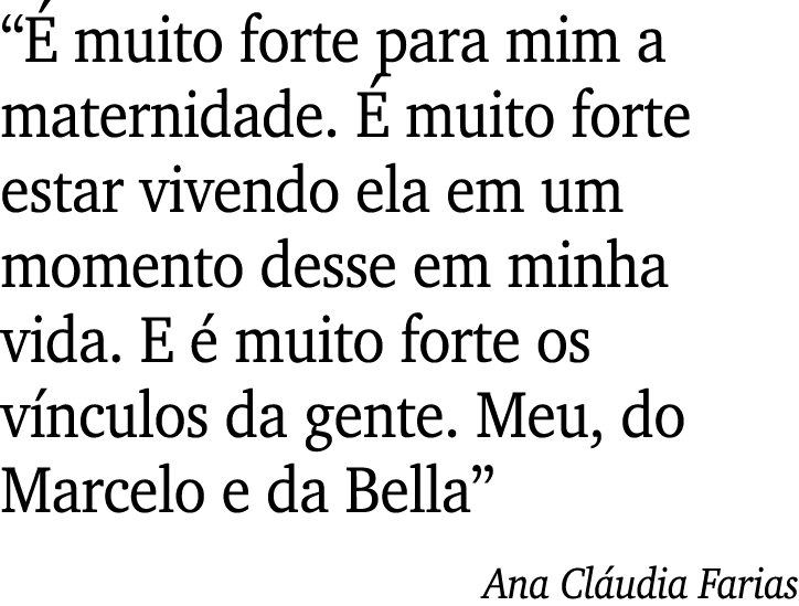  É muito forte para mim a maternidade  É muito forte estar vivendo ela em um momento desse em minha vida  E é muito f   
