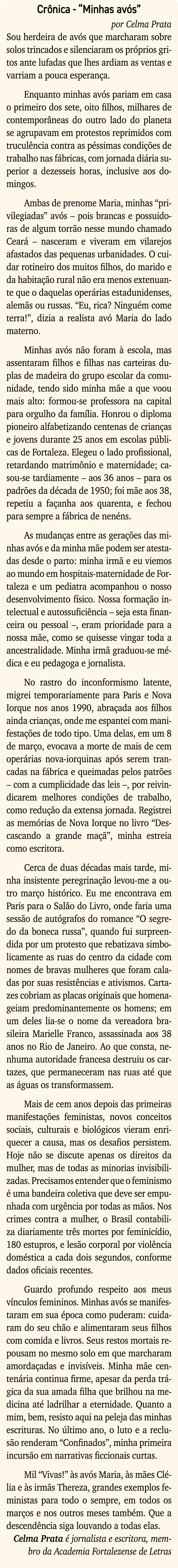 Crônica -  Minhas avós  por Celma Prata Sou herdeira de avós que marcharam sobre solos trincados e silenciaram os pró   