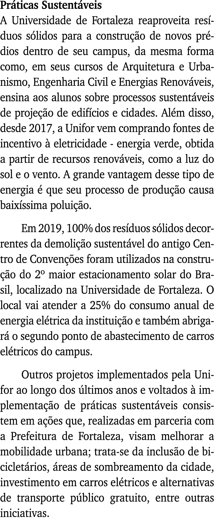 Práticas Sustentáveis A Universidade de Fortaleza reaproveita resíduos sólidos para a construção de novos prédios den   