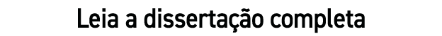 Leia a dissertação completa
