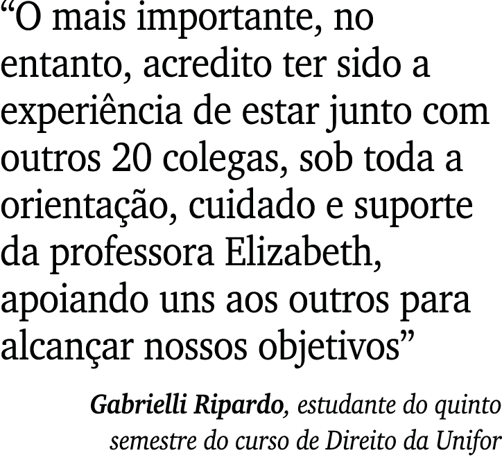  O mais importante, no entanto, acredito ter sido a experiência de estar junto com outros 20 colegas, sob toda a orie   