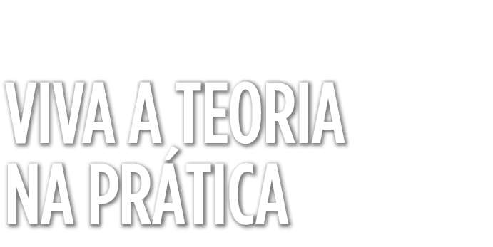 viva A teoria na prática