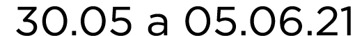 30 05 a 05 06 21