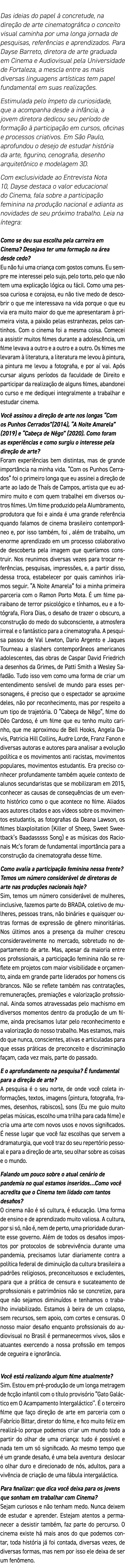 Das ideias do papel à concretude, na direção de arte cinematográfica o conceito visual caminha por uma longa jornada    