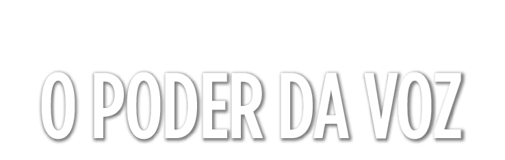 o poder da voz