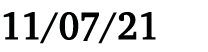 11 07 21