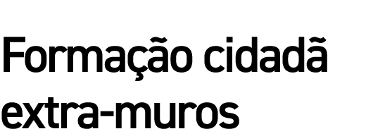 Formação cidadã extra-muros